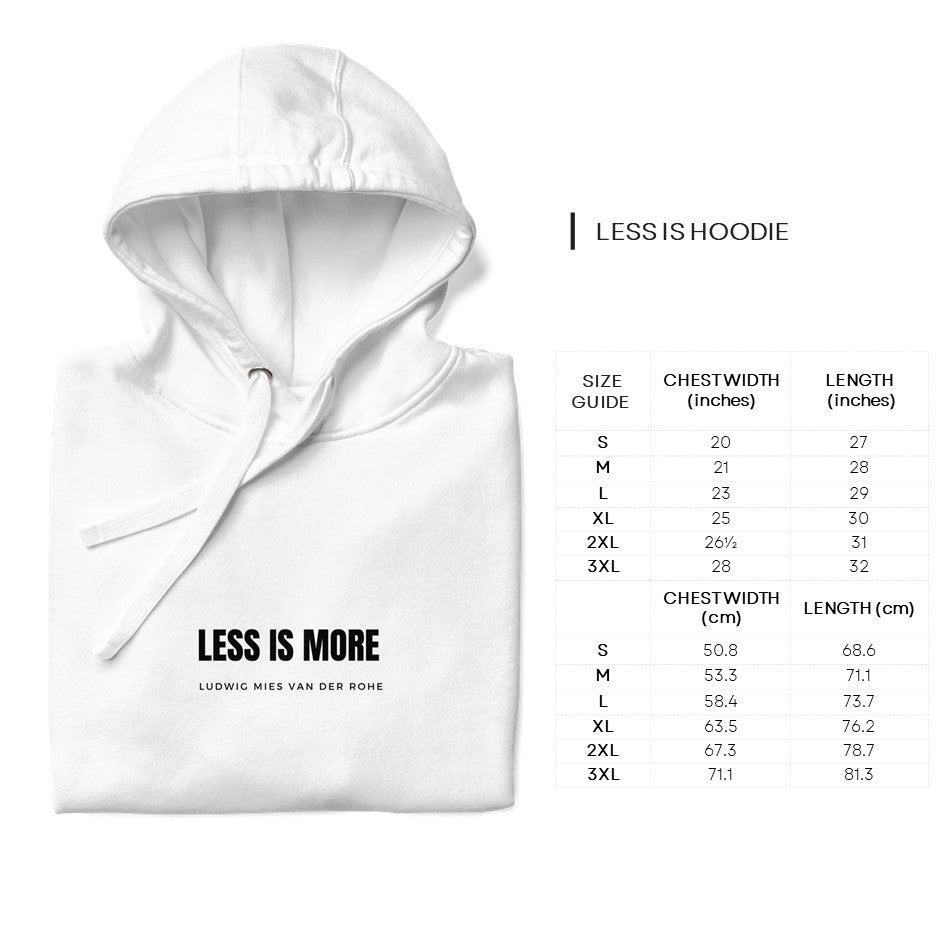LESS IS HOODIE