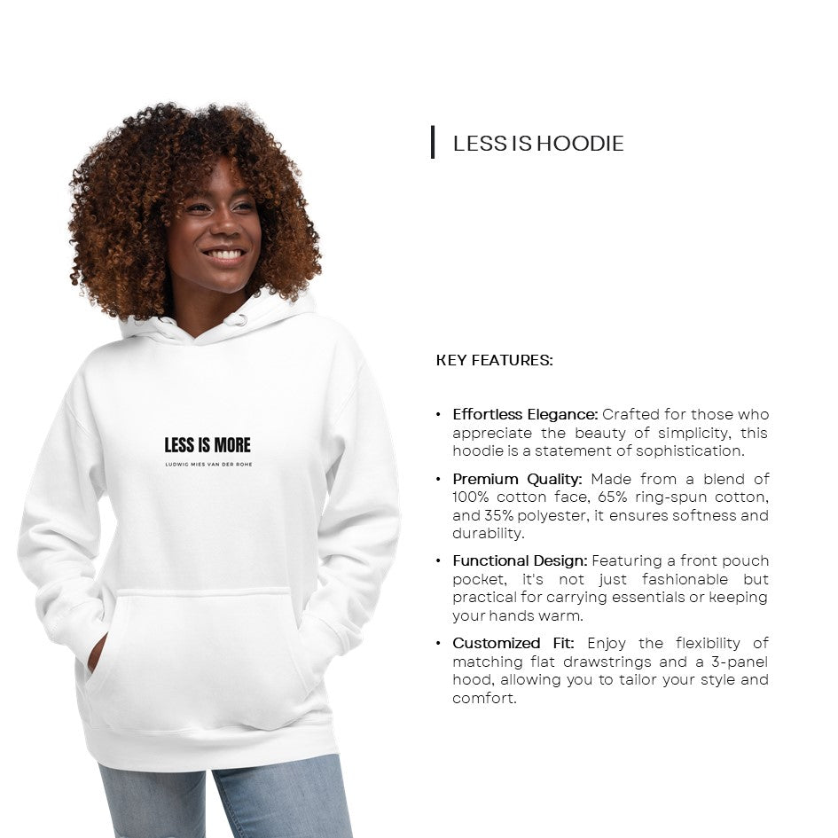 LESS IS HOODIE